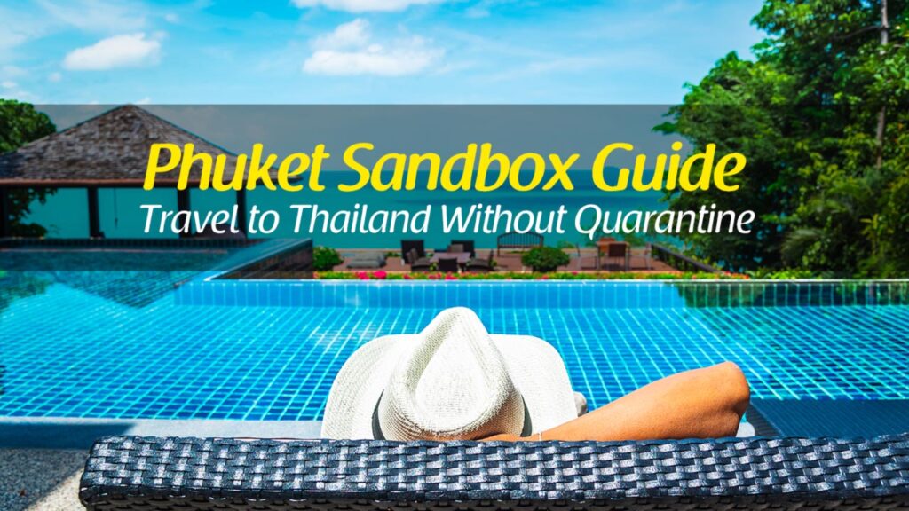 Phuket Sandbox Guide