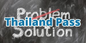 Common Problems in Thailand Pass