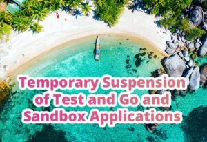 Temporary Suspension of Test and Go and Sandbox Applications