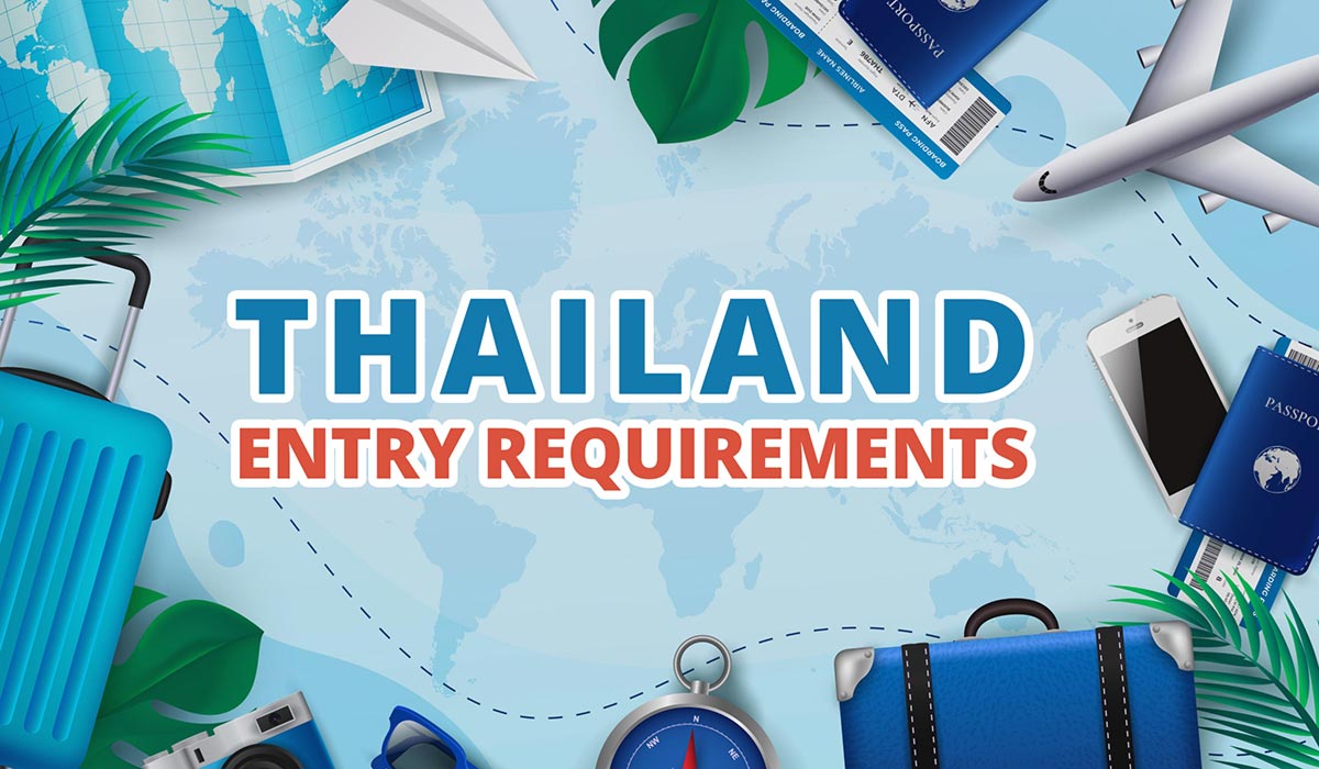 Latest Thailand Entry Requirements