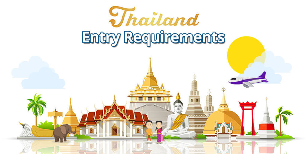 Latest Thailand Entry Requirements